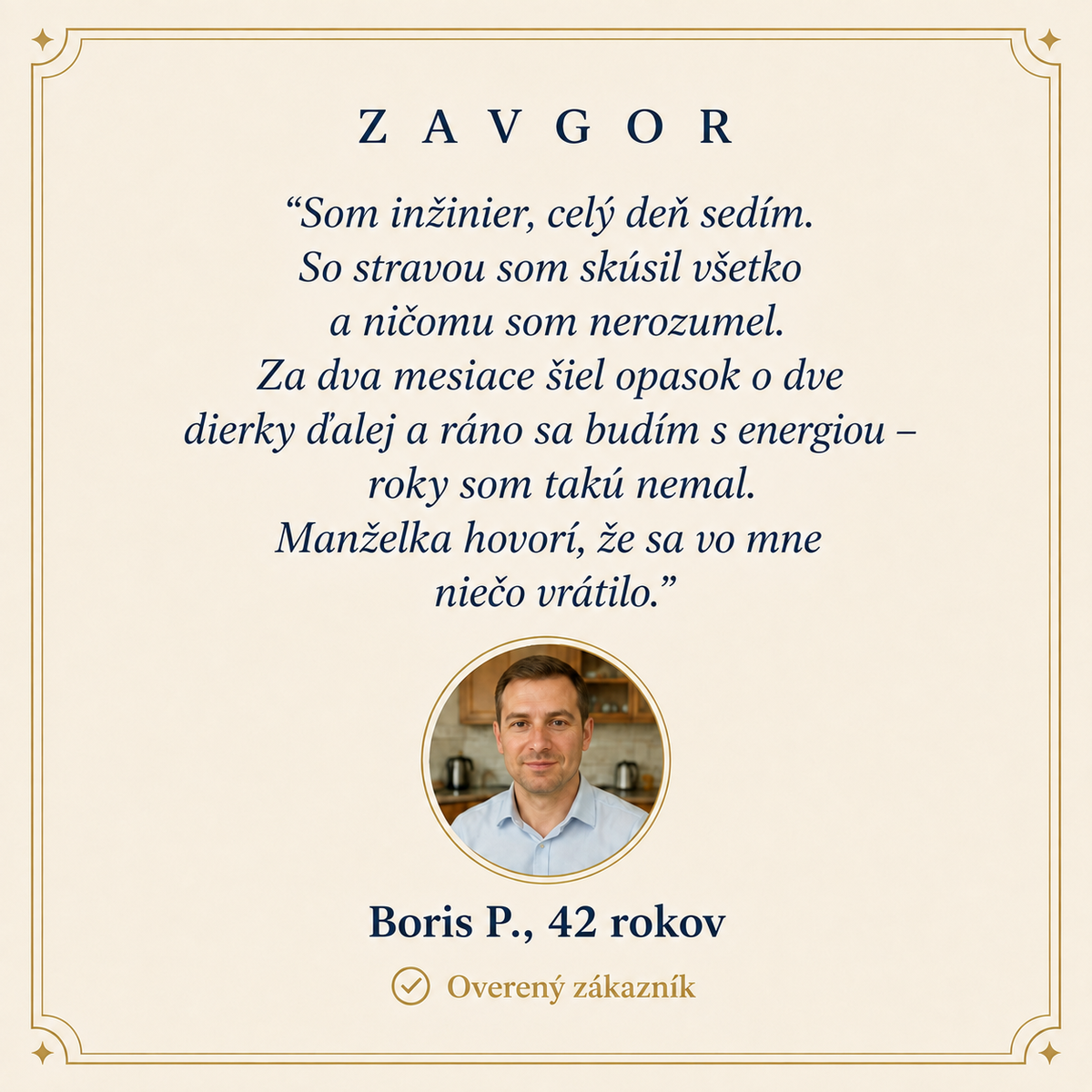 Boris P., 42 rokov - overeny zakaznik