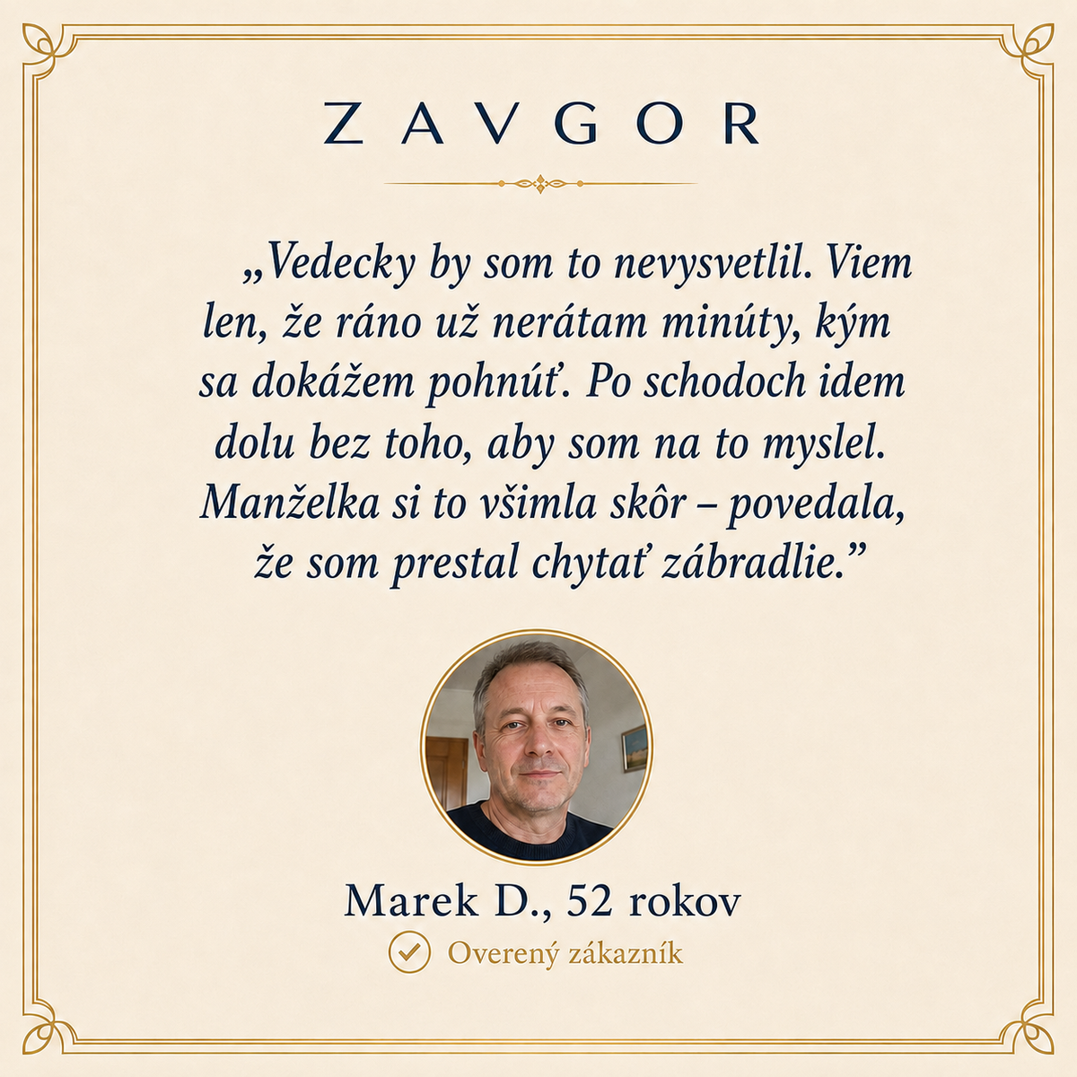 Marek D., 52 rokov - overeny zakaznik